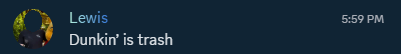 Lewis calling Dunkin trash